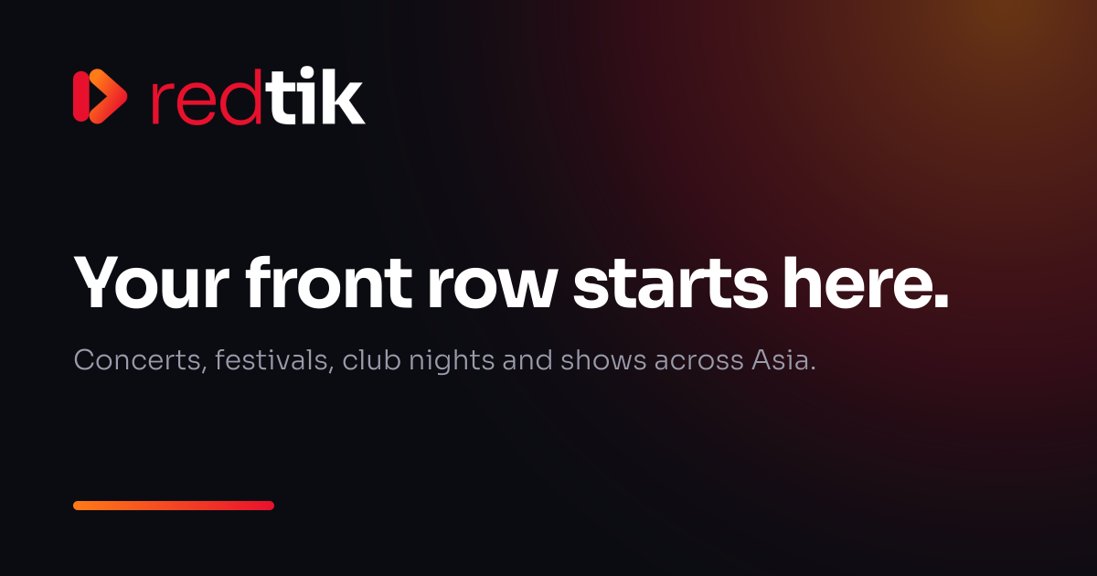 Concert, Theatre & Comedy Tickets Across Asia | RedTik